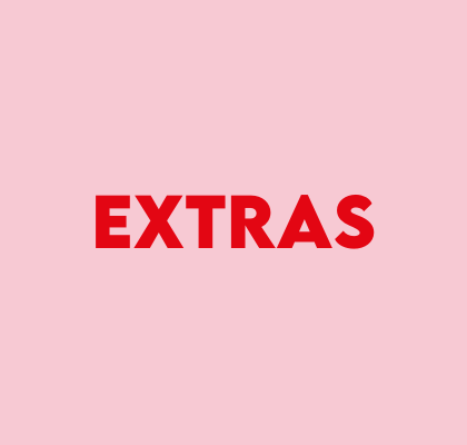 EXTRAS