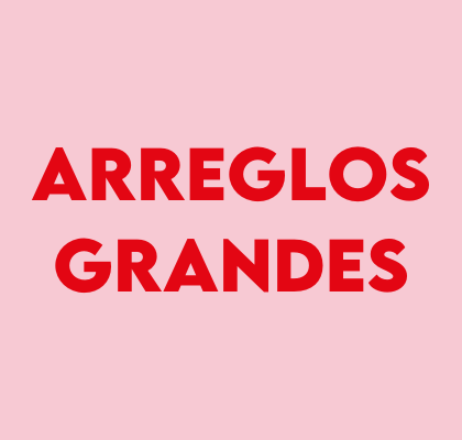 Arreglos grandes